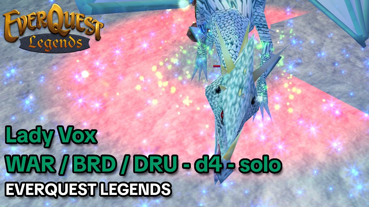 Lady Vox - WAR / BRD / DRU - d4 - solo
