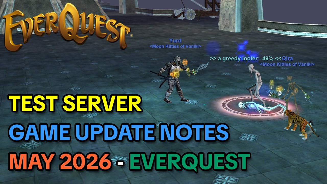 May 2026 Everquest Test Server Patch Notes